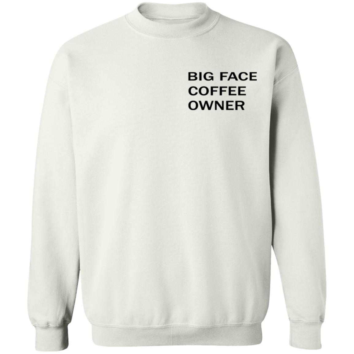 Big Face Coffee Owner Shirt Big Face Coffee Merch Big Face Coffee Owner Shirt Big Face Coffee Merch