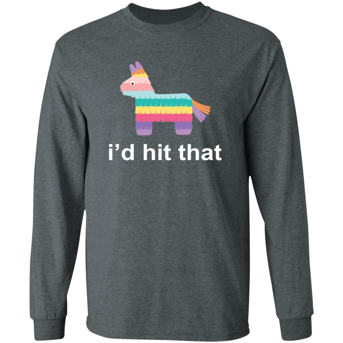 Id Hit That Shirt Id Hit That Shirt