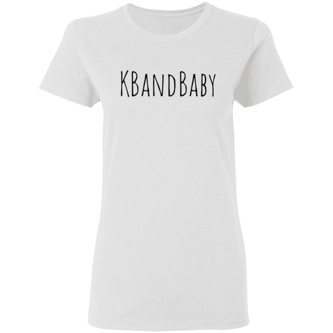 Kbandbaby Merch Kbandbaby Shirt Kbandbaby Merch Kbandbaby Shirt