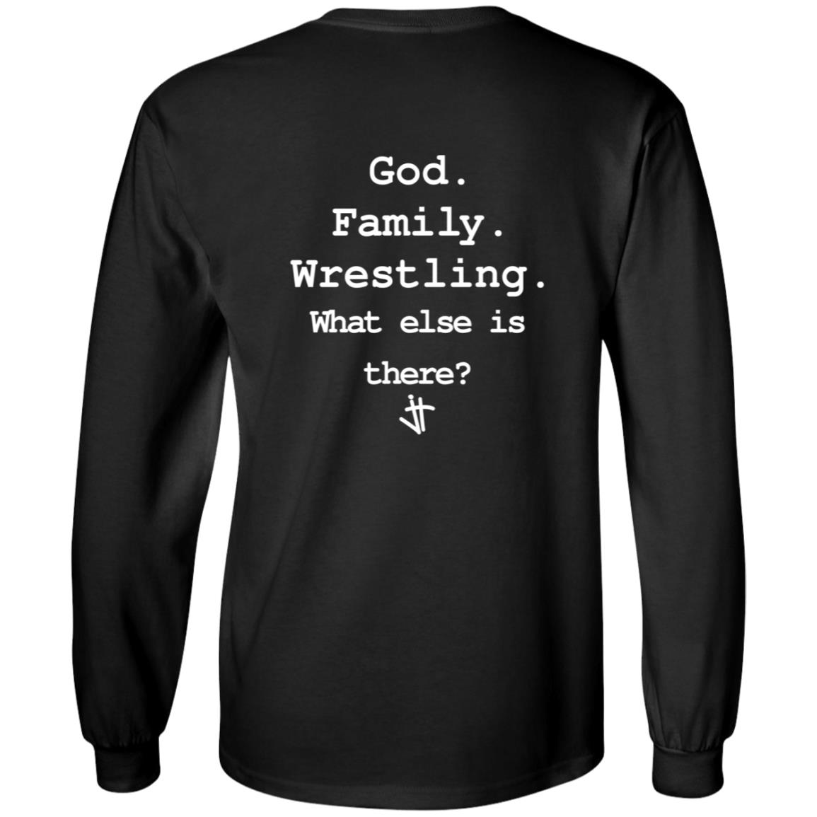 Jesus Trained Wrestling T Shirt God Family Wrestling What Else Is There? Jesus Trained Wrestling T Shirt God Family Wrestling What Else Is There?