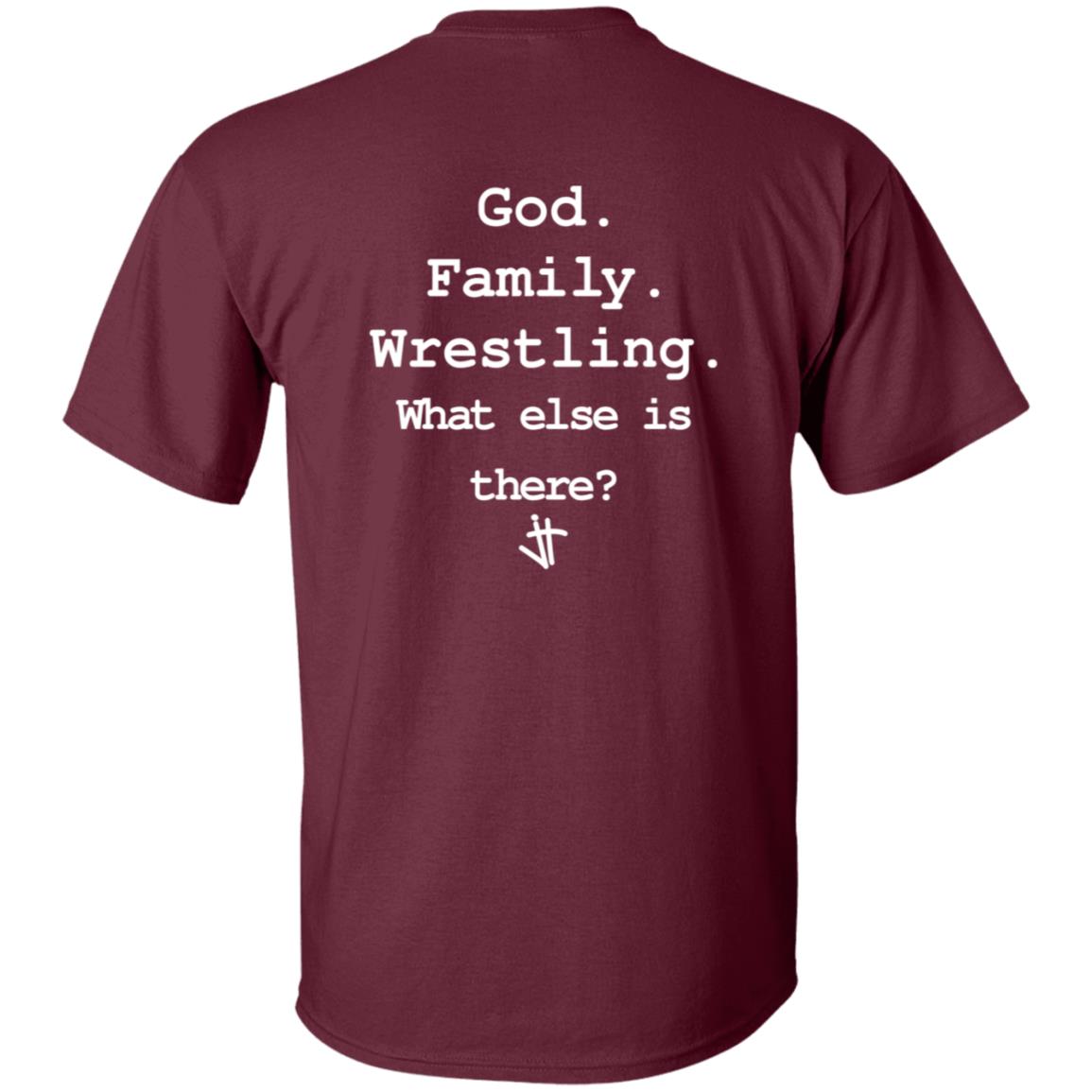 Jesus Trained Wrestling T Shirt God Family Wrestling What Else Is There? Jesus Trained Wrestling T Shirt God Family Wrestling What Else Is There?