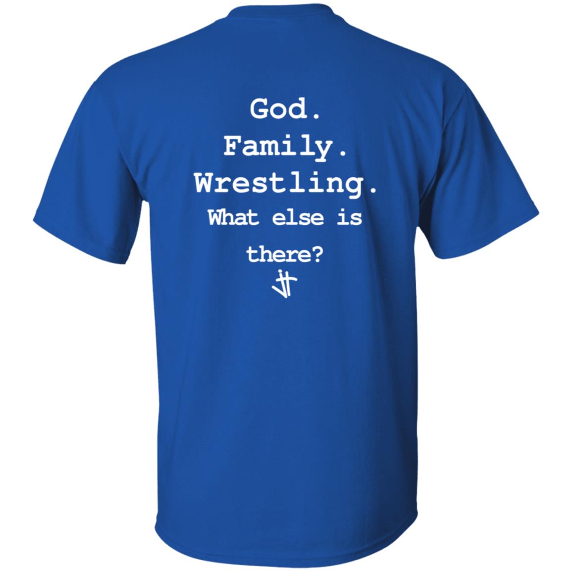 Jesus Trained Wrestling T Shirt God Family Wrestling What Else Is There? Jesus Trained Wrestling T Shirt God Family Wrestling What Else Is There?