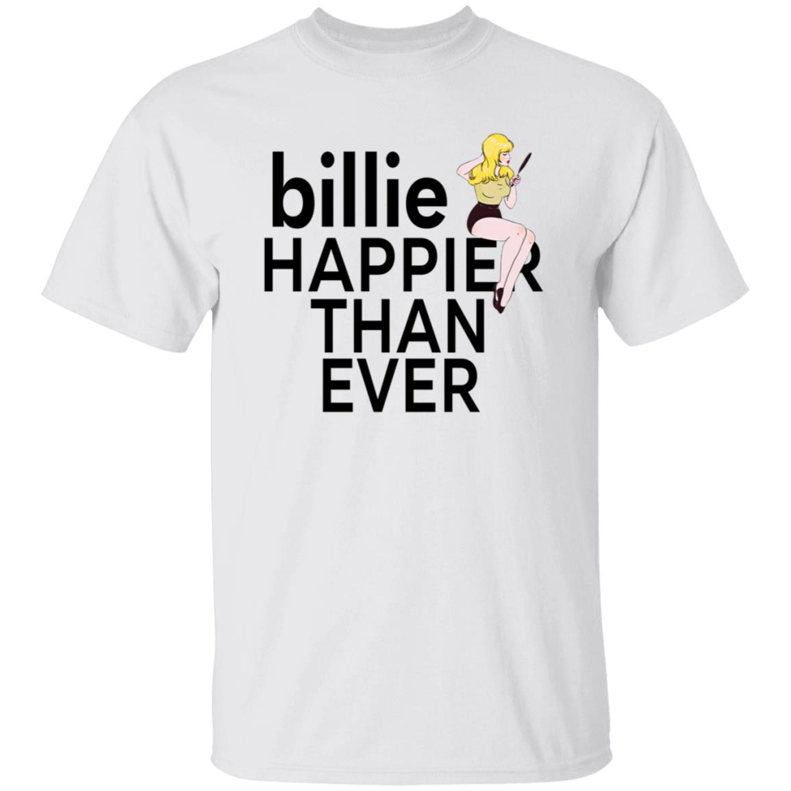 Billie Eilish Merch Pretty Boy Billie Happier Than Ever Shirt Billie Eilish Merch Pretty Boy Billie Happier Than Ever Shirt