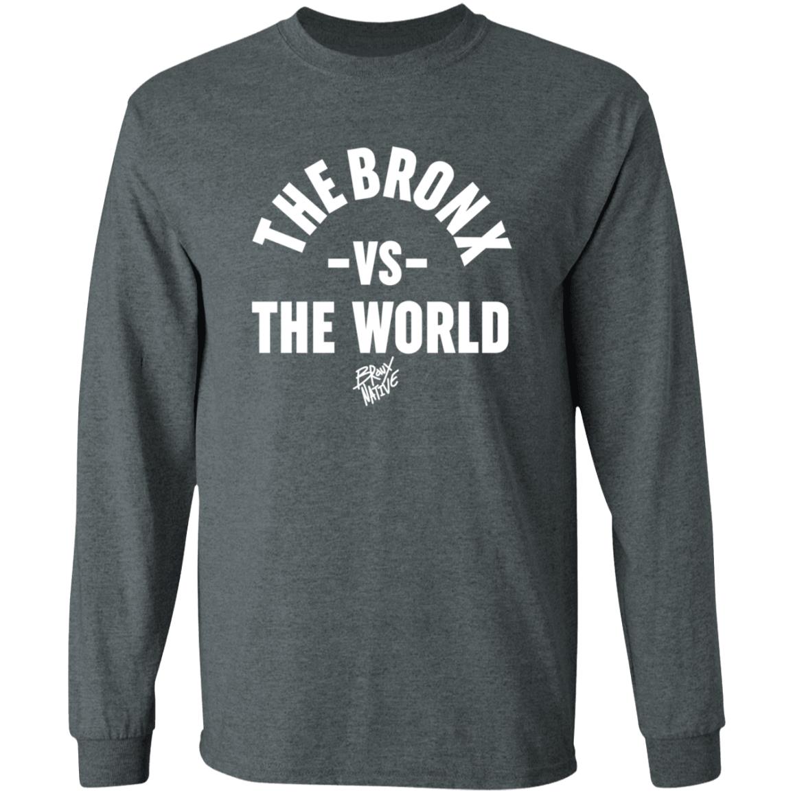 The Bronx VS The World Shirt Bronx Native Shop The Bronx VS The World Shirt Bronx Native Shop