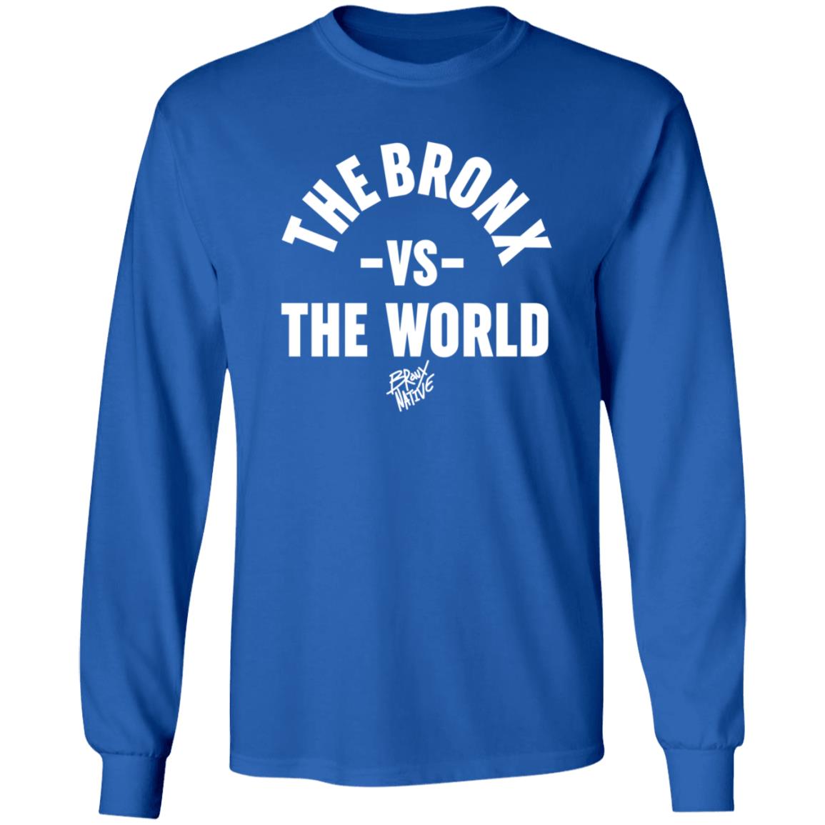 The Bronx VS The World Shirt Bronx Native Shop The Bronx VS The World Shirt Bronx Native Shop