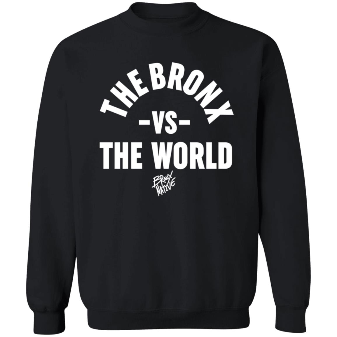 The Bronx VS The World Shirt Bronx Native Shop The Bronx VS The World Shirt Bronx Native Shop
