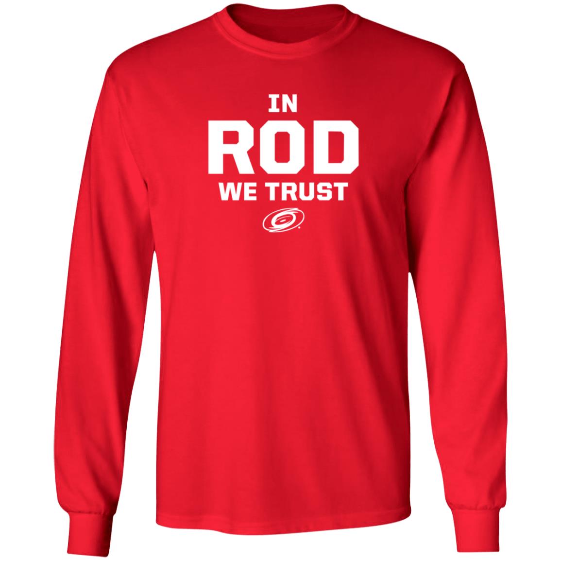 Carolina Pro Shop In Rod We Trust Shirt Carolina Pro Shop In Rod We Trust Shirt