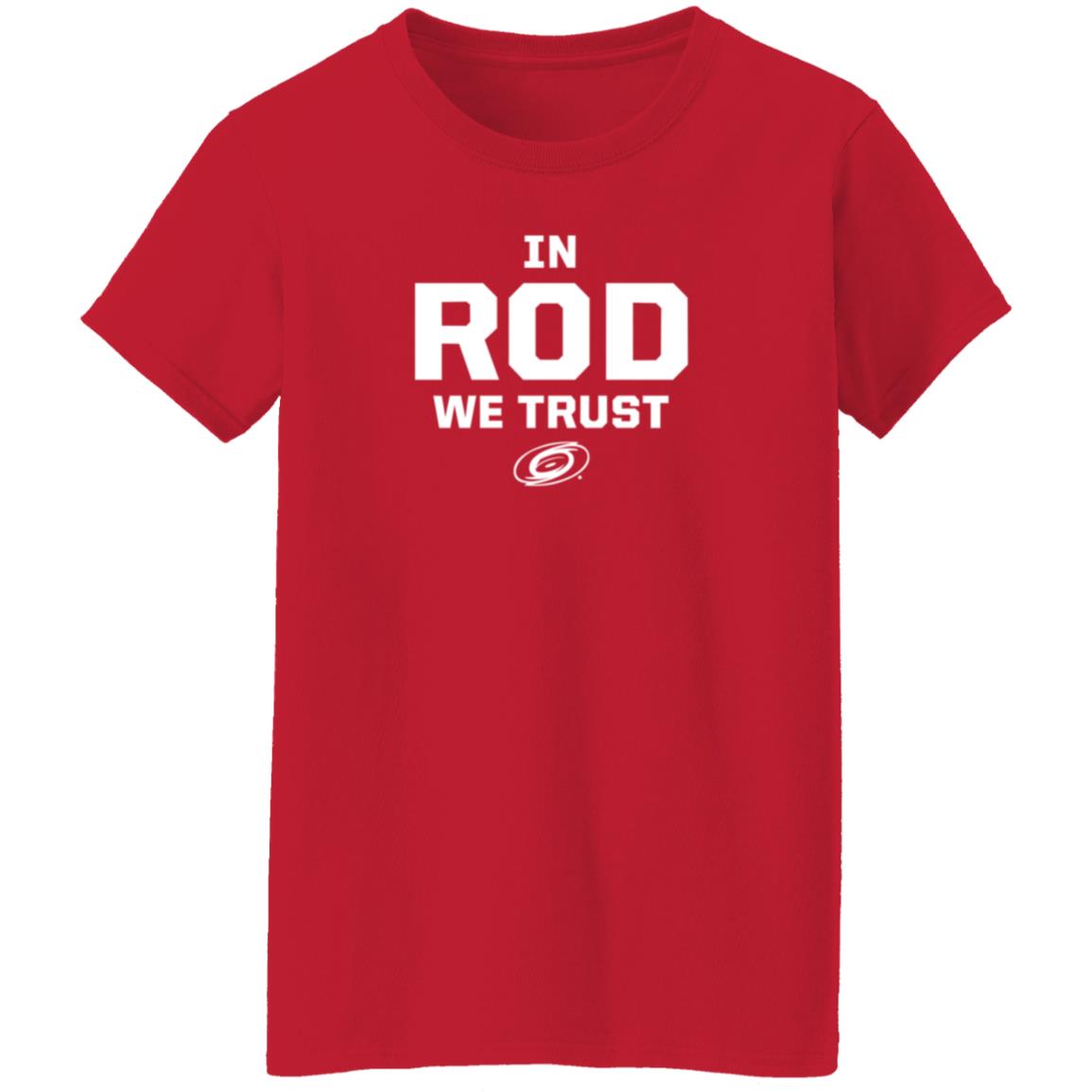 Carolina Pro Shop In Rod We Trust Shirt Carolina Pro Shop In Rod We Trust Shirt
