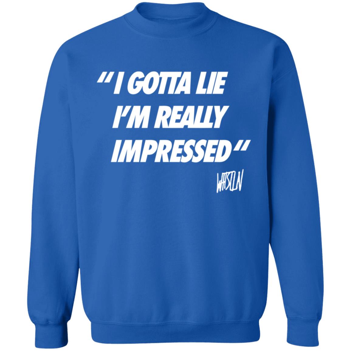 Whistlindiesel Merch I Gotta Lie I'm Really Impressed Whistlin Diesel Shirt Bunker Branding Co. Whistlindiesel Merch I Gotta Lie I'm Really Impressed Whistlin Diesel Shirt Bunker Branding Co.