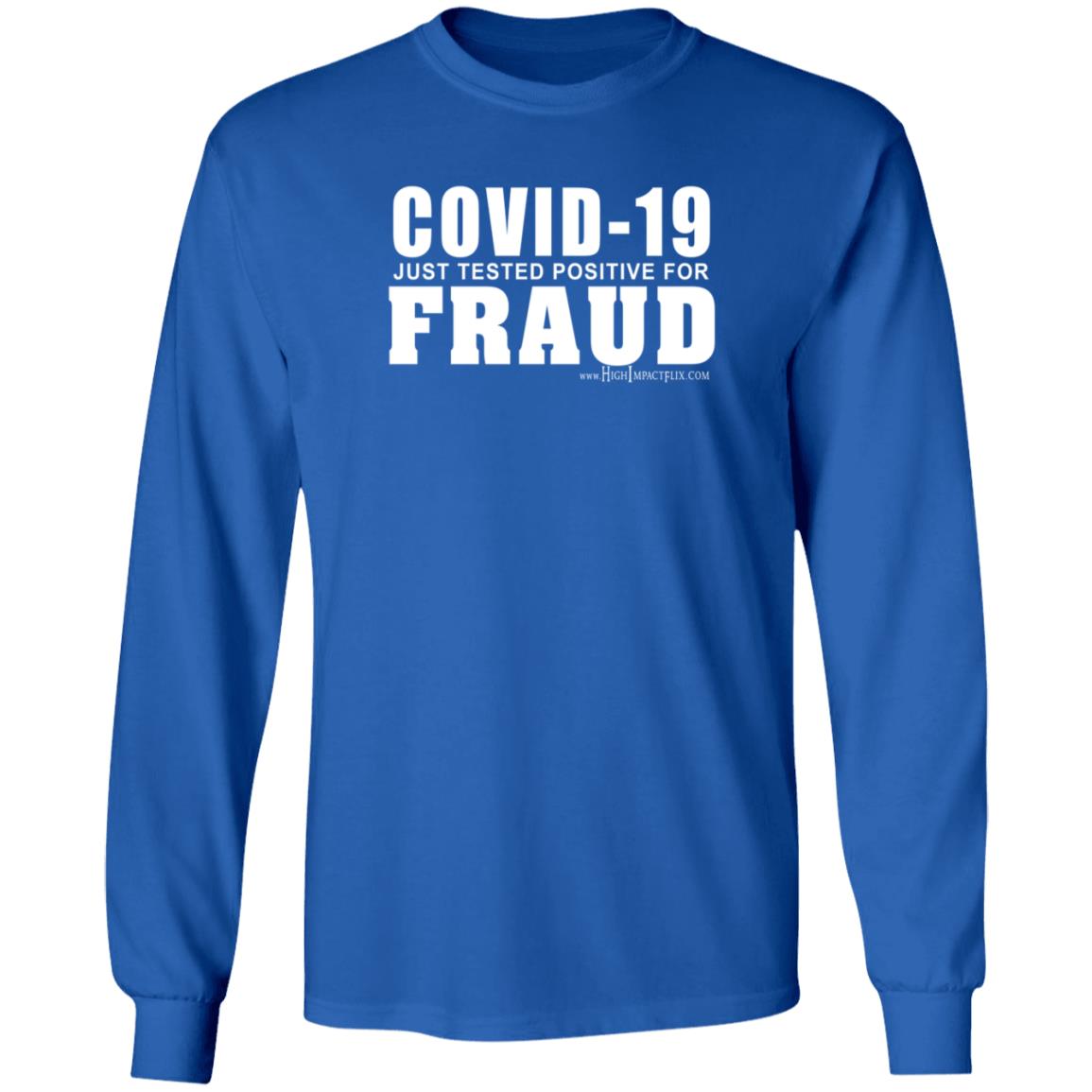 Highimpactflix Covid 19 Just Tested Positive For Fraud T Shirt Highimpactflix Covid 19 Just Tested Positive For Fraud T Shirt