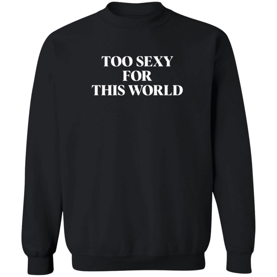 Freebandz Merch Too Sexy For This World Tee Shirt Freebandz Merch Too Sexy For This World Tee Shirt