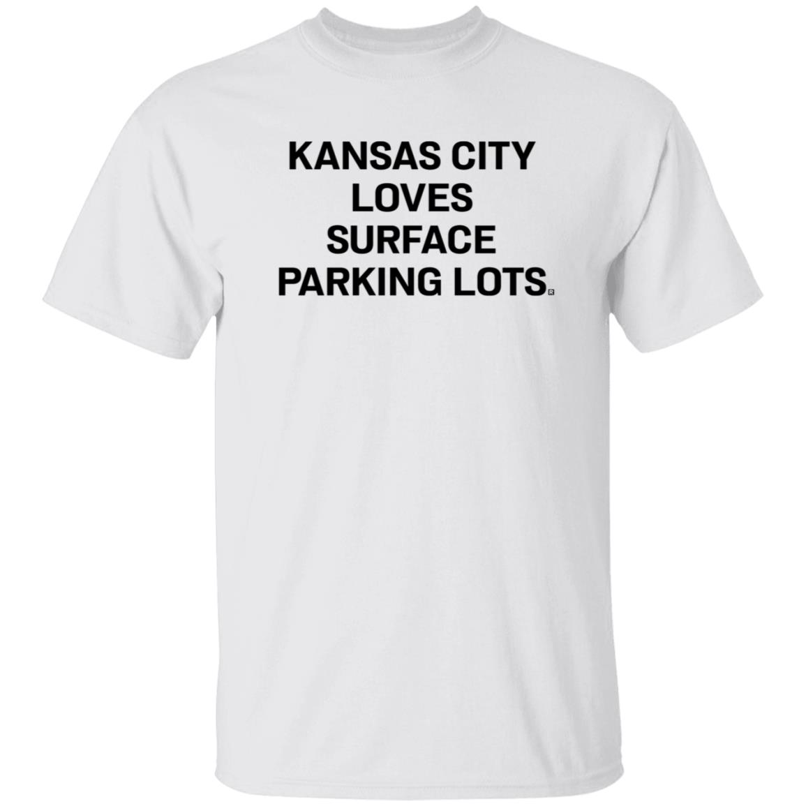 KC Store Raygun Shirts Rockhill Strat Kansas City Loves Surface Parking Lots Shirt KC Store Raygun Shirts Rockhill Strat Kansas City Loves Surface Parking Lots Shirt