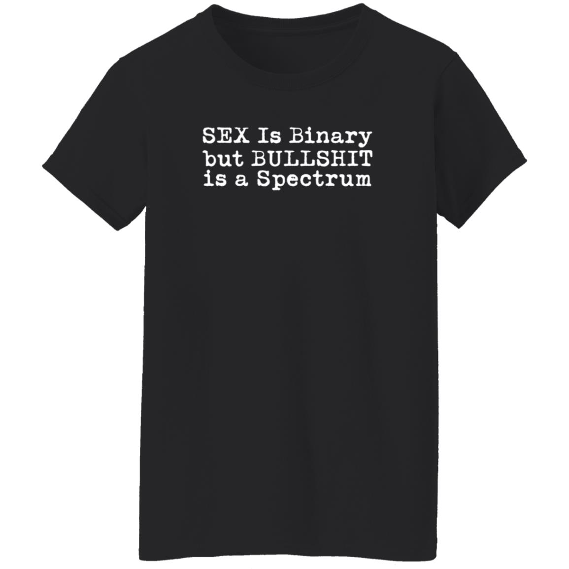 Dr Jane Clare Jones Sex Is Binary But Bullshirt Is A Spectrum Shirt Dr Jane Clare Jones Sex Is Binary But Bullshirt Is A Spectrum Shirt