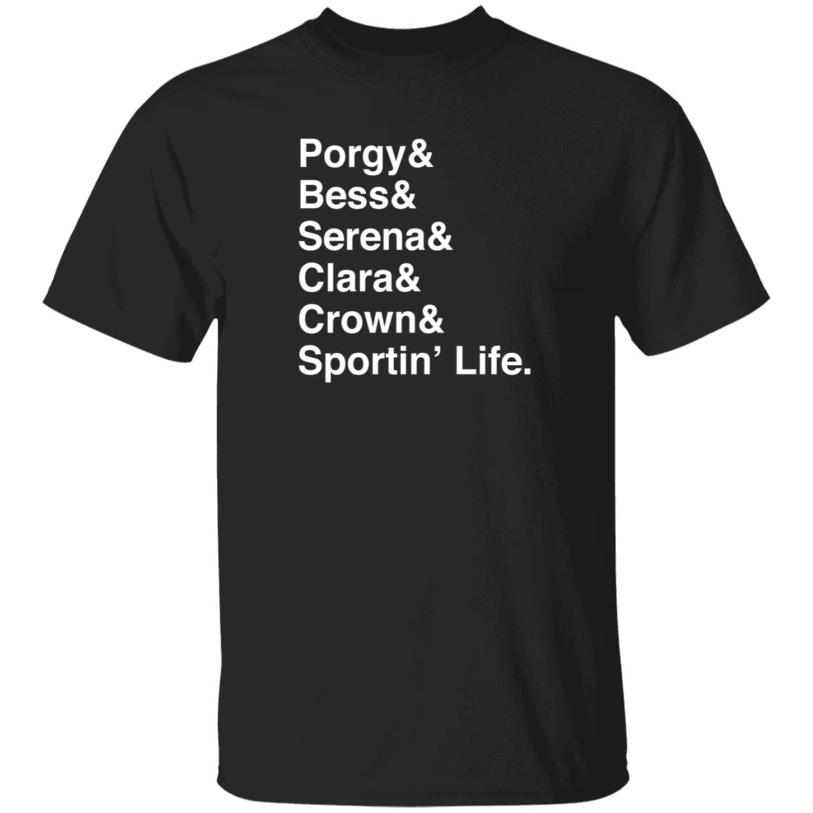 Porgy Bess Serena Clara Crown Sportin Life T Shirt Kavitha A Davidson Porgy Bess Serena Clara Crown Sportin Life T Shirt Kavitha A Davidson