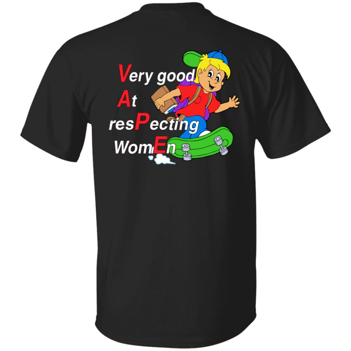 Pizzaslime Merch Yeah I Vape T Shirt Very Good At Respecting Women Pizzaslime Merch Yeah I Vape T Shirt Very Good At Respecting Women