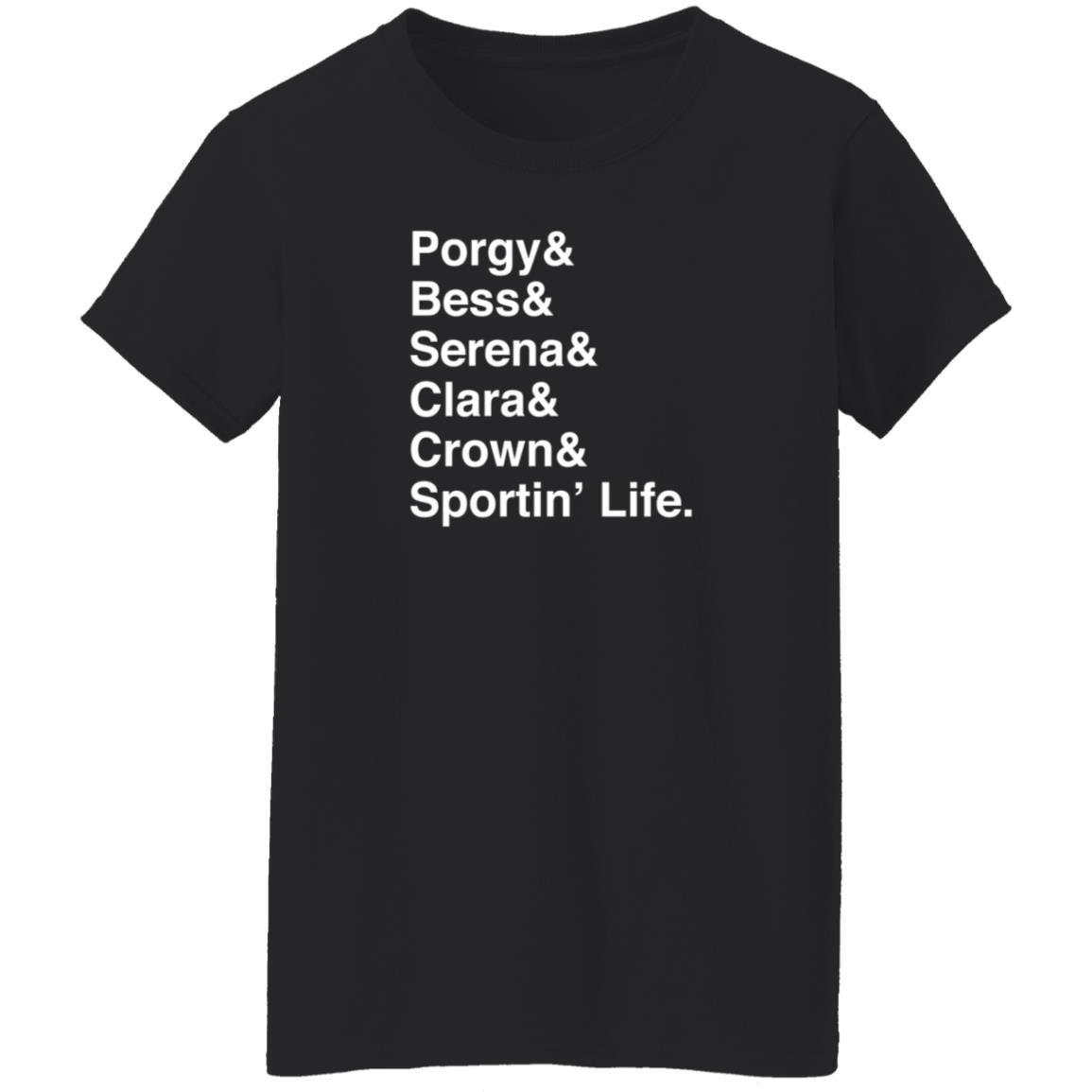 Porgy Bess Serena Clara Crown Sportin Life T Shirt Kavitha A Davidson Porgy Bess Serena Clara Crown Sportin Life T Shirt Kavitha A Davidson