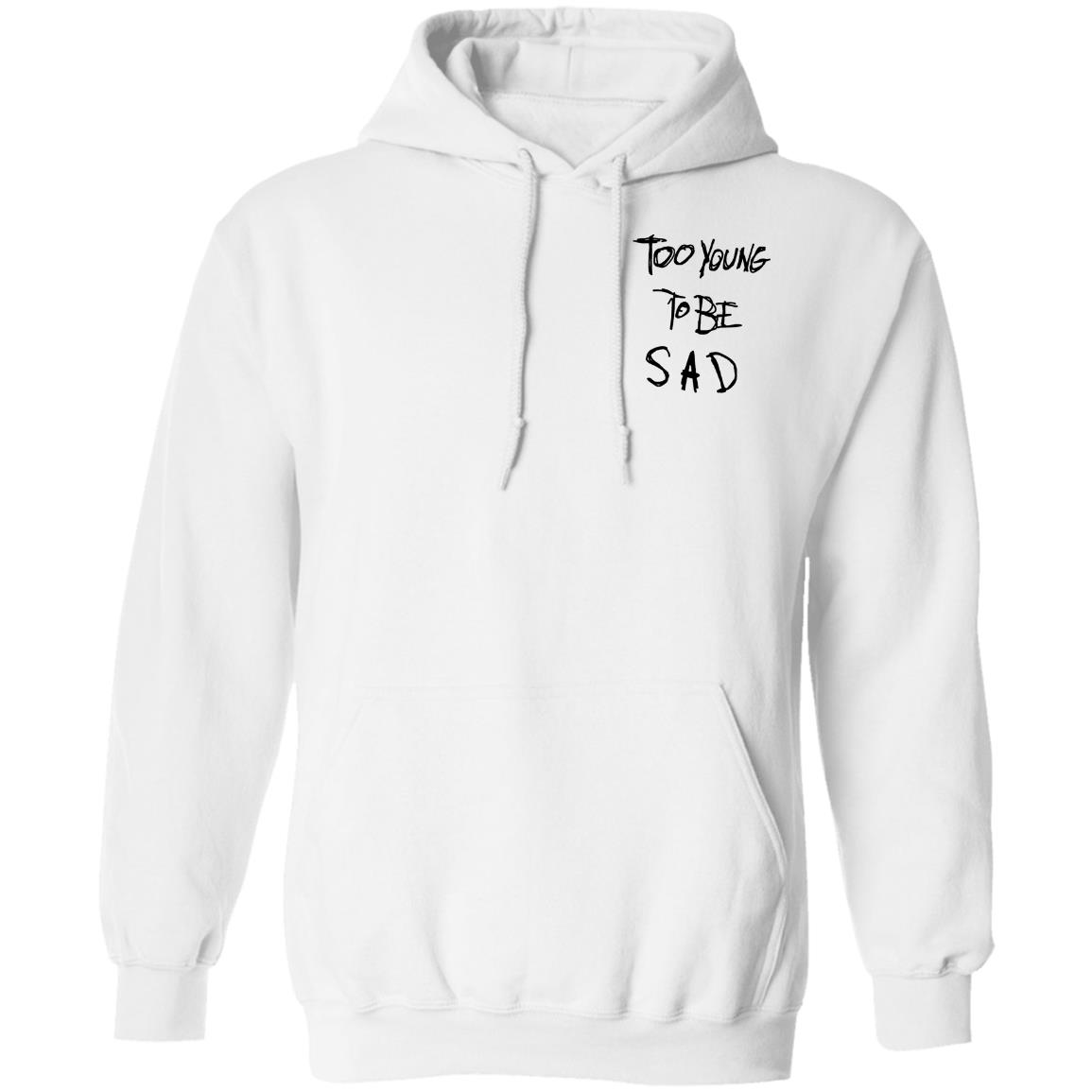Tate Mcrae Merch Too Young To Be Sad Hoodie Tate Mcrae Merch Too Young To Be Sad Hoodie