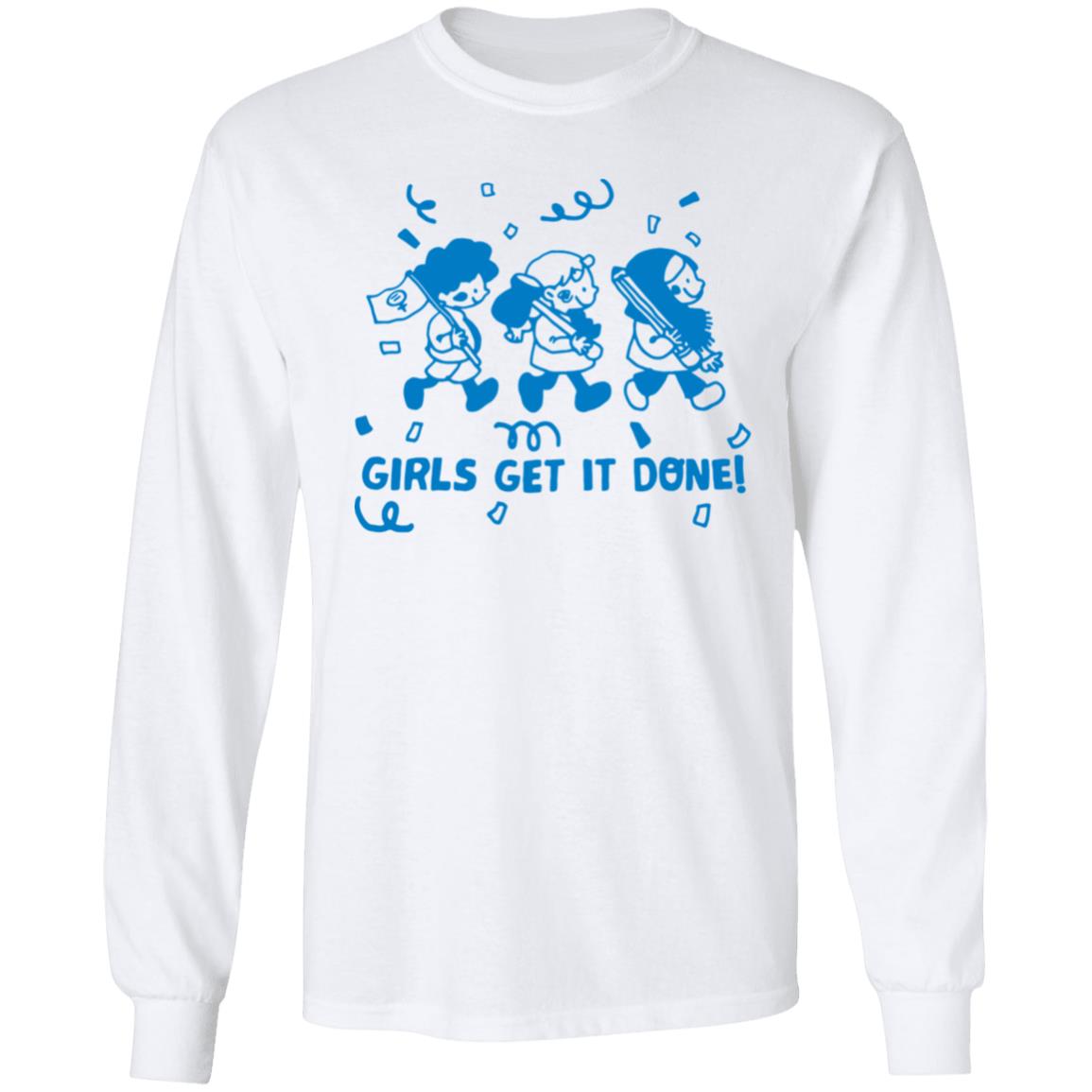 Girls Get It Done Shirt Liliuhms Screenprint Girls Get It Done Shirt Liliuhms Screenprint