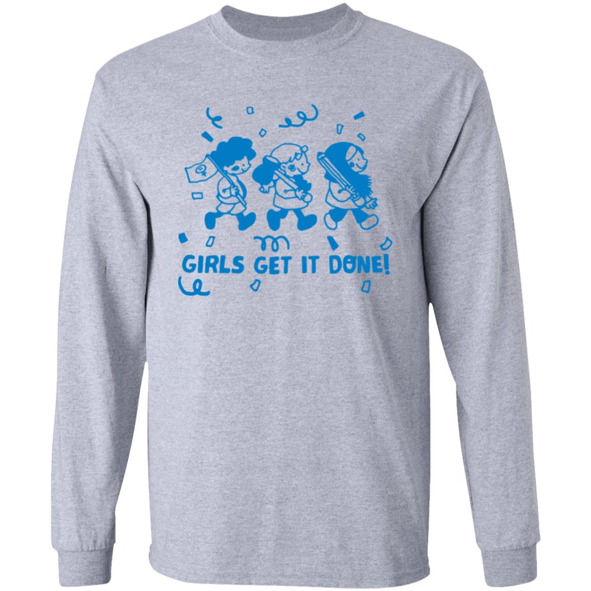 Girls Get It Done Shirt Liliuhms Screenprint Girls Get It Done Shirt Liliuhms Screenprint