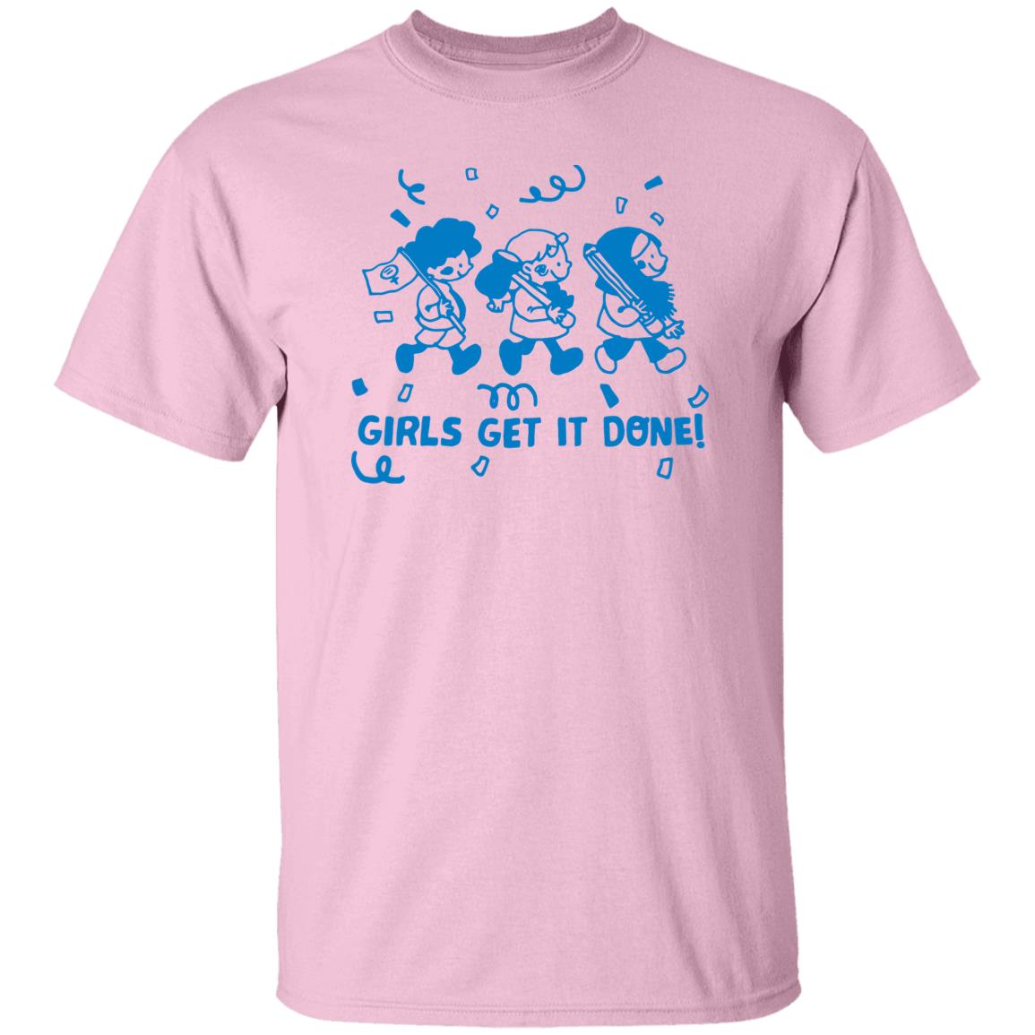 Girls Get It Done Shirt Liliuhms Screenprint Girls Get It Done Shirt Liliuhms Screenprint