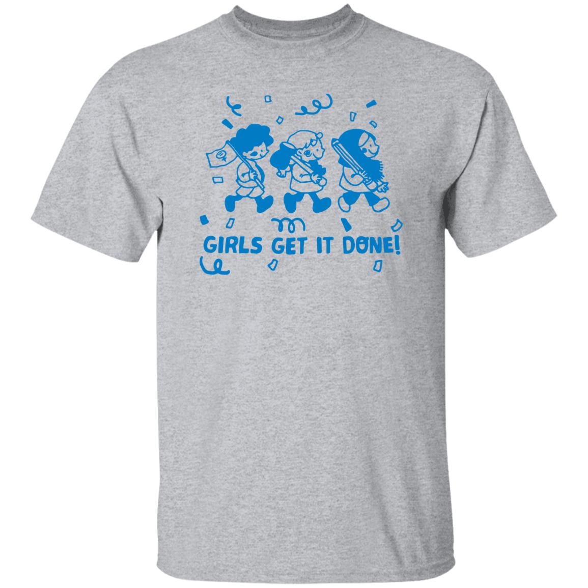 Girls Get It Done Shirt Liliuhms Screenprint Girls Get It Done Shirt Liliuhms Screenprint