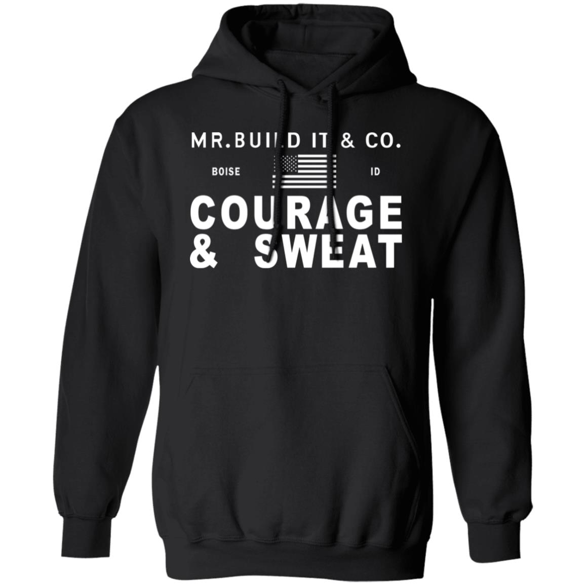 Mr. Build It Merch Mr. Build It Courage & Sweat T Shirt Mr. Build It Merch Mr. Build It Courage & Sweat T Shirt