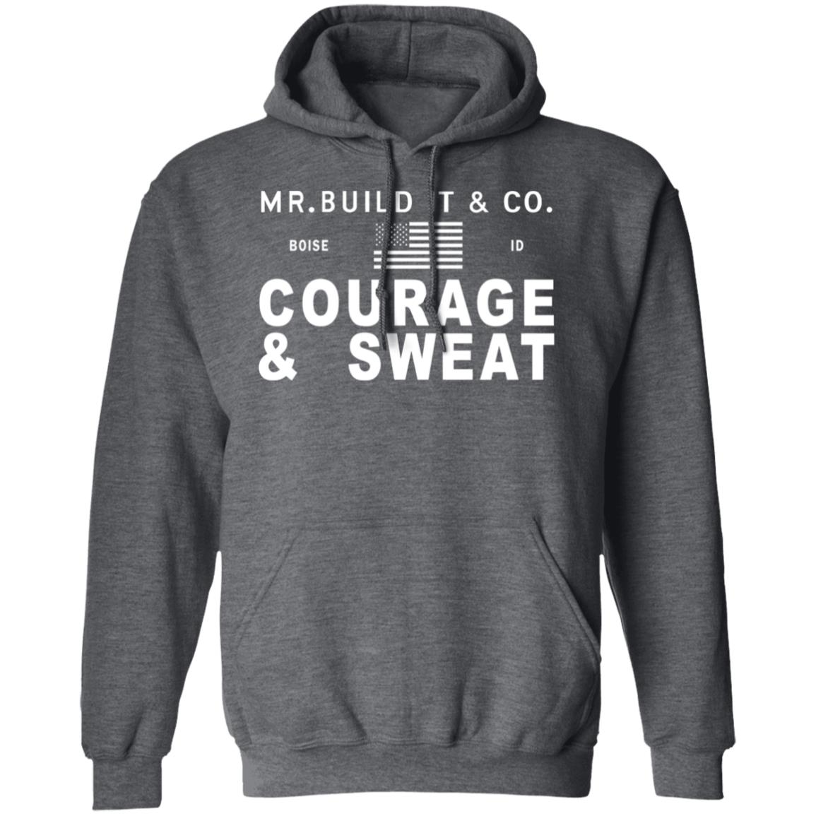 Mr. Build It Merch Mr. Build It Courage & Sweat T Shirt Mr. Build It Merch Mr. Build It Courage & Sweat T Shirt