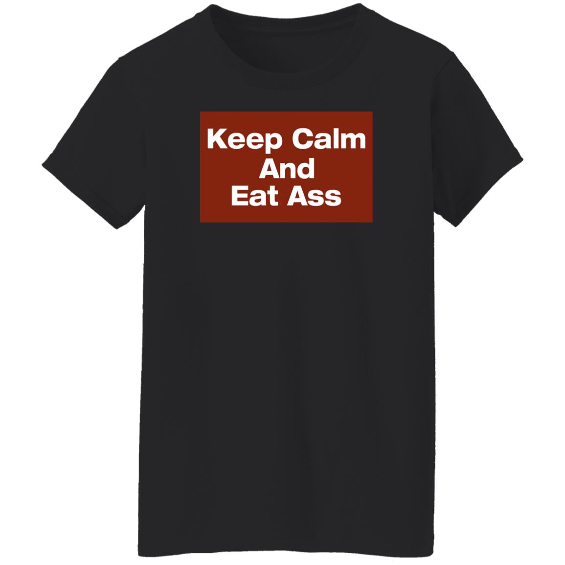 Keep Calm And Eat Ass Shirt Glitter Gawd Mother Keep Calm And Eat Ass Shirt Glitter Gawd Mother