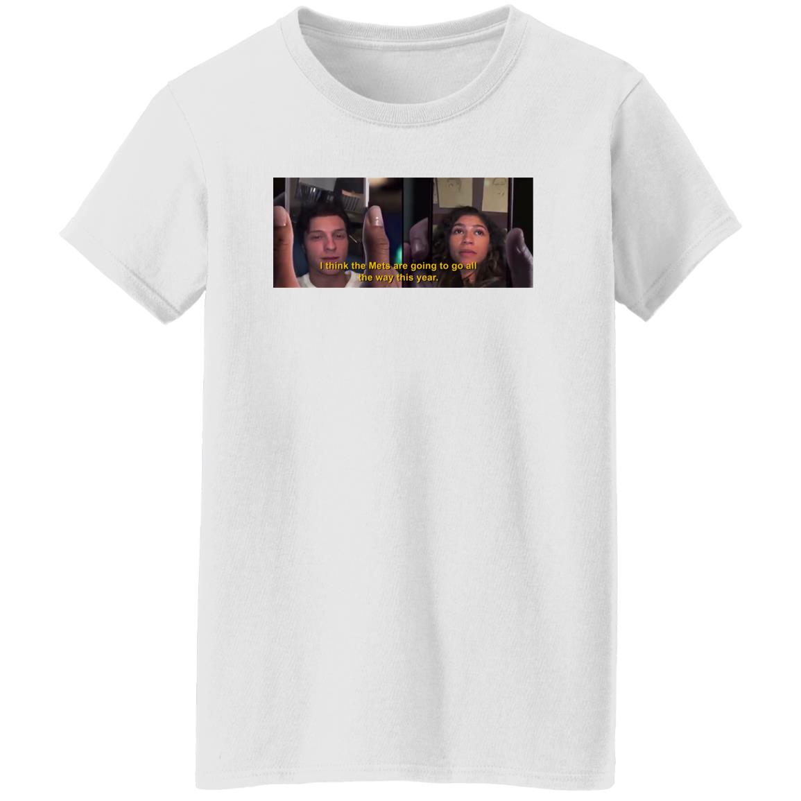 I Thinks The Mets Are Going To Go All The Way This Year Tee Shirt Barstool Sports Store All The Way Tee The Clem Report I Thinks The Mets Are Going To Go All The Way This Year Tee Shirt Barstool Sports Store All The Way Tee The Clem Report