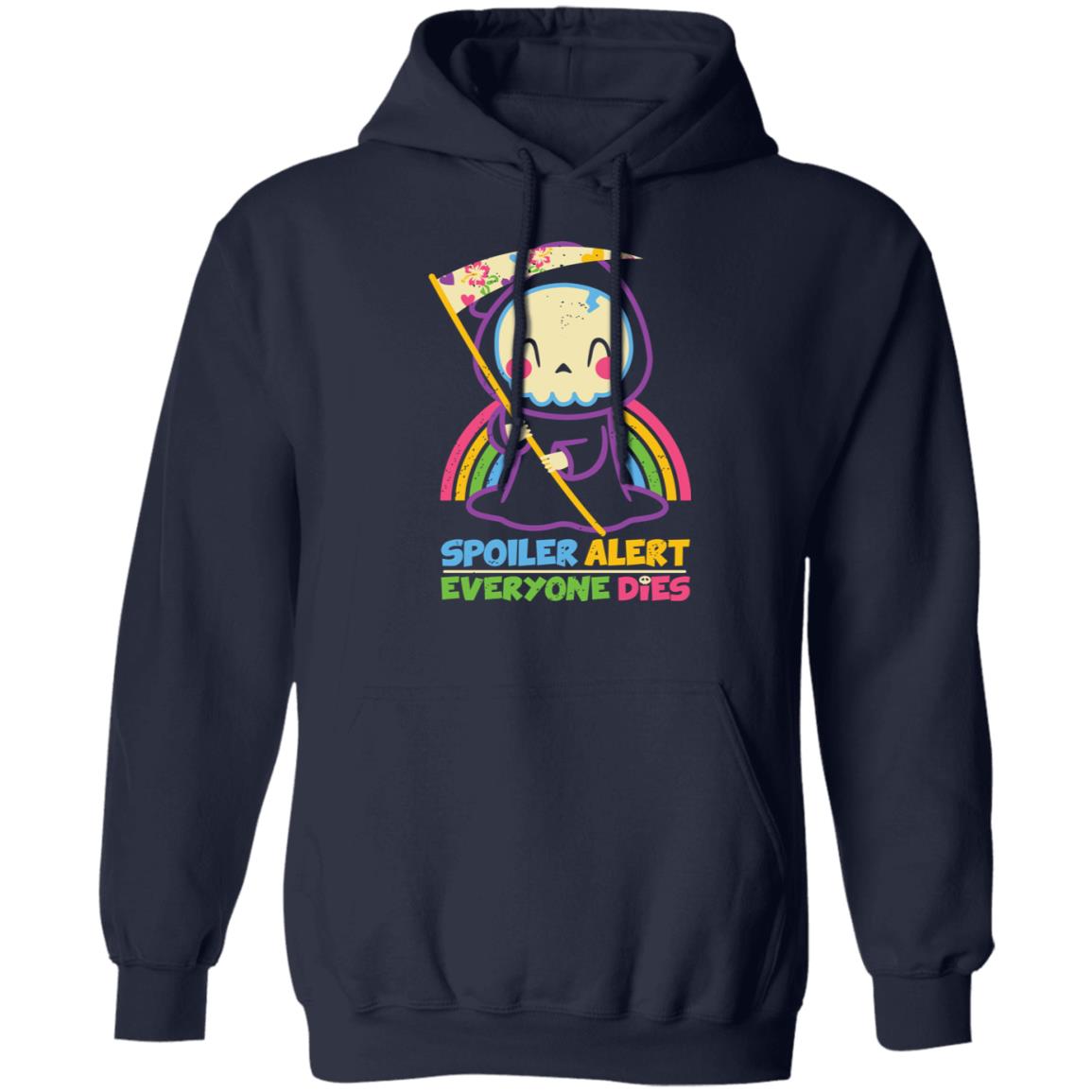 By Xentee Qwertee Shop Spoiler Alert Everyone Dies Shirt By Xentee Qwertee Shop Spoiler Alert Everyone Dies Shirt