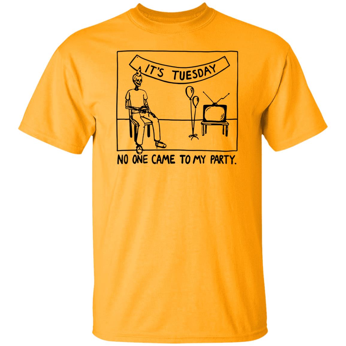 Drew Gooden Merch It's Tuesday No One Came To My Party Shirt Drew Gooden Merch It's Tuesday No One Came To My Party Shirt