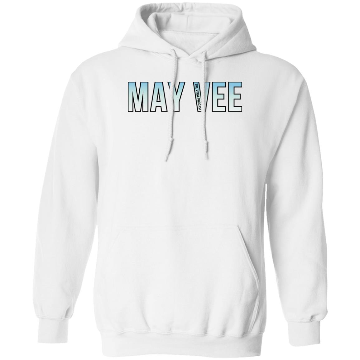Mayvee T Shirt The Viral Podcast Merch Mayvee T Shirt The Viral Podcast Merch