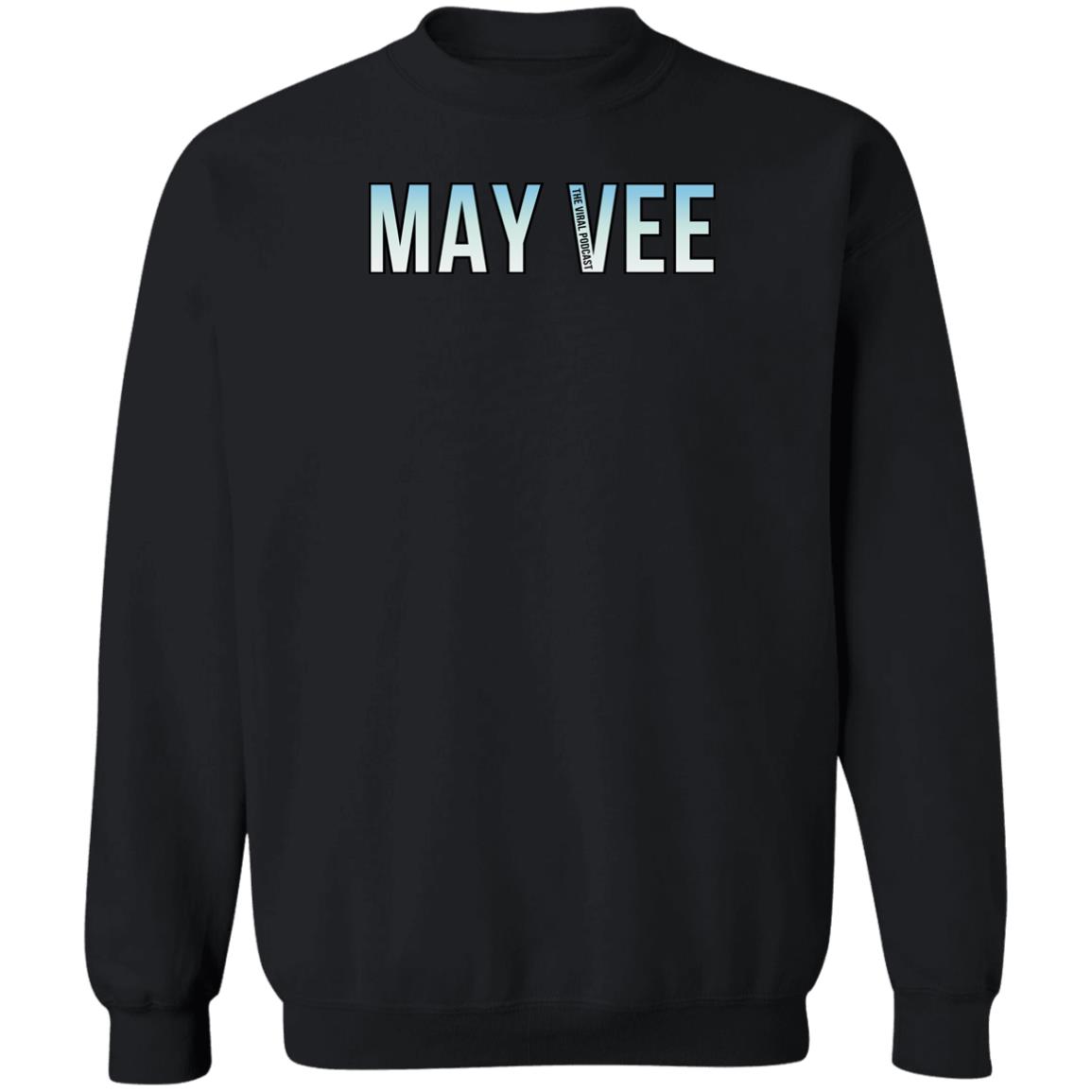 Mayvee T Shirt The Viral Podcast Merch Mayvee T Shirt The Viral Podcast Merch