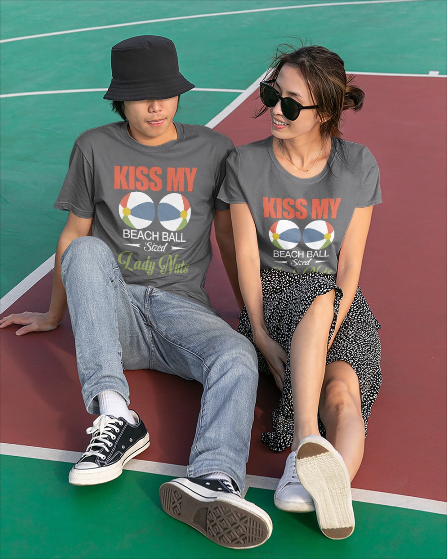 Shirts That Go Hard Kiss My Beach Ball Sized Lady Nuts Shirt Black Shirts That Go Hard Kiss My Beach Ball Sized Lady Nuts Shirt Black