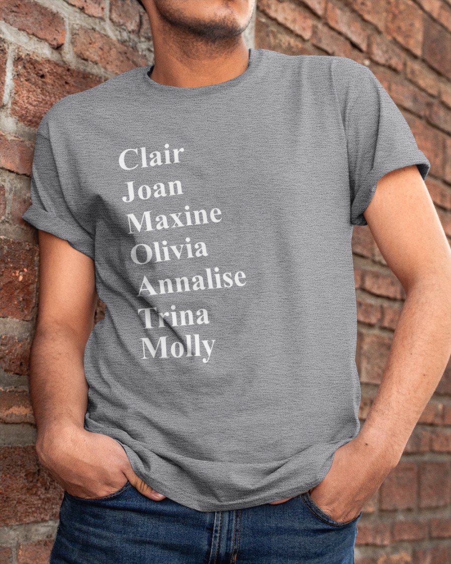 Black Lawyers Clair Joan Maxine Olivia Annalise Trina Molly Shirt
